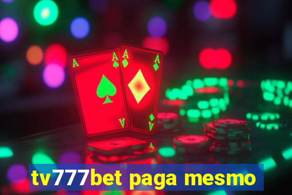 tv777bet paga mesmo